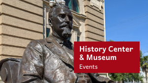 History Center & Museum Events